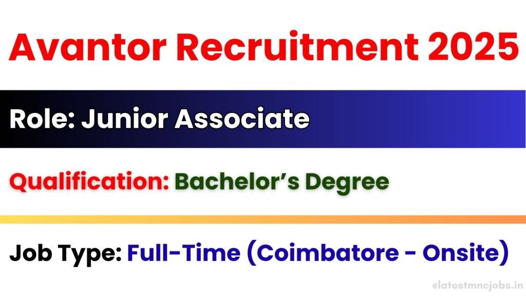 Avantor Junior Associate Recruitment 2025 Coimbatore – Apply Online