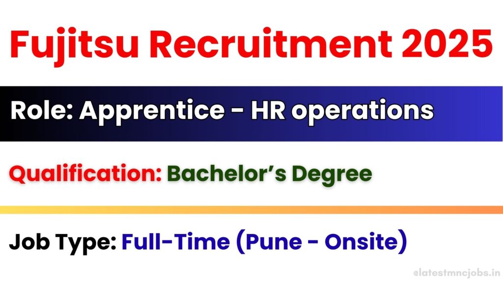 Fujitsu Recruitment 2025 Apprentice Job Openings in Pune for Fresh Graduates